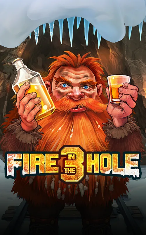 Fire in the Hole 3 at Mount Gold Casino